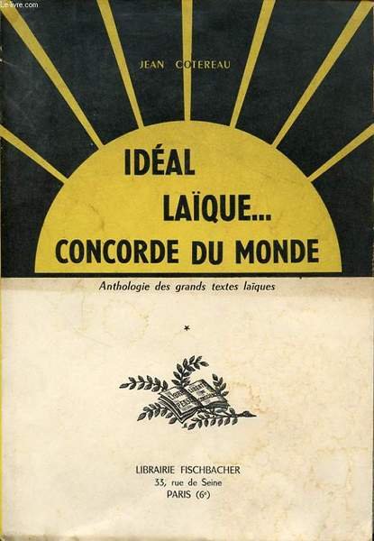 IDEAL LAIQUE. CONCORDE DU MONDE
