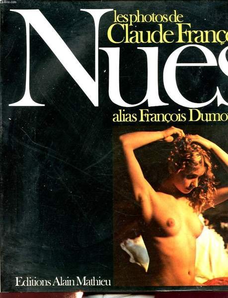 NUES LES PHOTOS DE CLAUDE FRANCOIS ALIAS FRANCOIS DUMOULIN