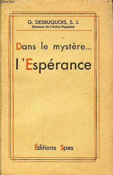DANS LE MYSTERE. L ESPERANCE | Immagine principale