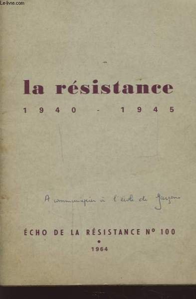 LA RESISTANCE 1940-1945