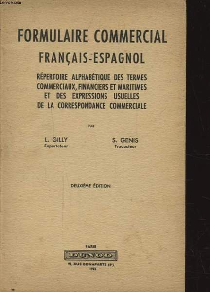 FORMULAIRE COMMERCIAL FRANCAIS ESPAGNOL REPERTOIRE ALPHABETIQUE DES TERMES COMMERCIAUX FINANCIERS … | Immagine principale