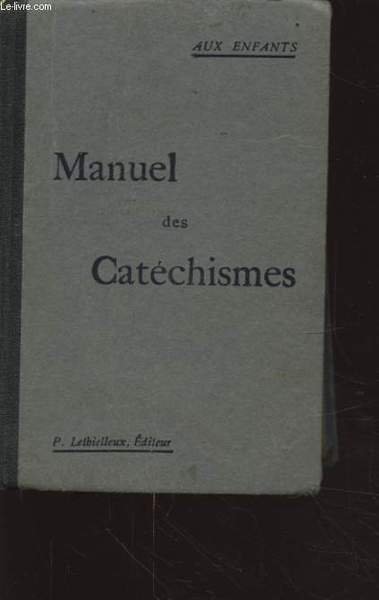 MANUEL DES CATECHISMES