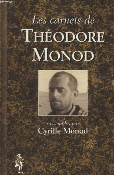 LES CARNETS DE THEODORE MONOD