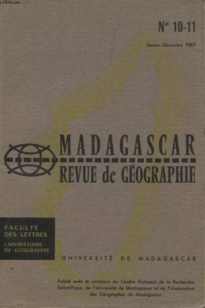 MADAGASCAR REVUE DE GEOGRAPHIE N�10-11 : L ANKAIZINA PROBLEME DE …