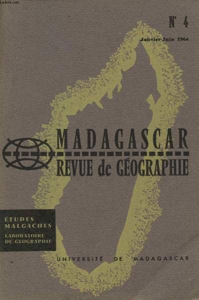 MADAGASCAR REVUE DE GEOGRAPHIE N�4 : LES CARACTERES MORPHOLOGIQUES DU …