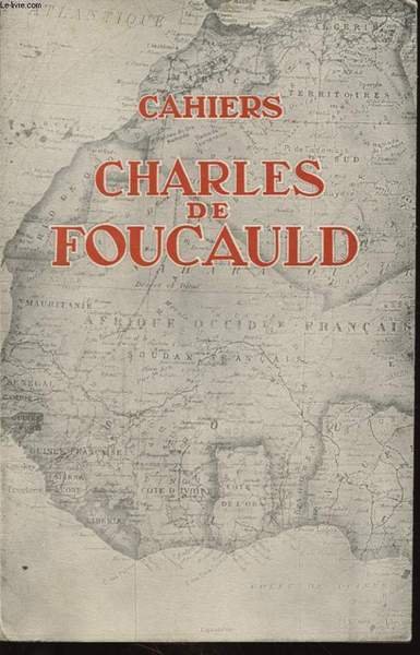CHARLES DE FOUCAULD VOL 17 : A NOS LECTEURS - …