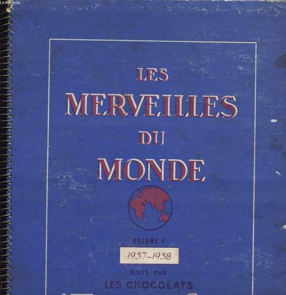 LES MERVEILLES DU MONDE VOLUME 4 1957- 1958