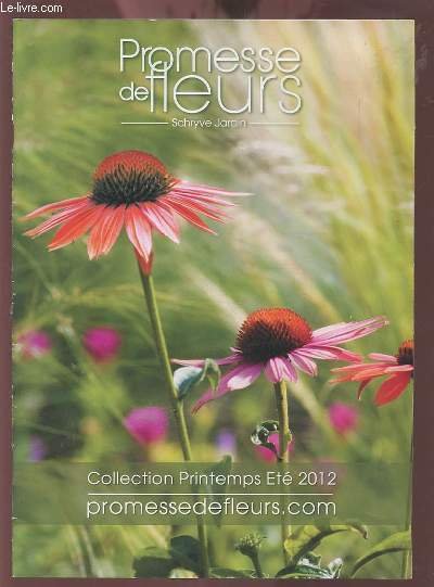 PROMESSE DE FLEURS - SCHRYVE JARDIN - COLLECTION PRINTEMPS ETE …