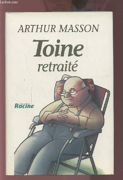 TOINE RETRAITE.