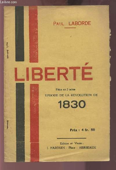 LIBERTE - PIECE EN 3 ACTES - EPISODE DE LA …