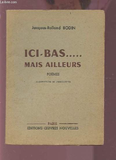 ICI BAS. MAIS AILLEURS - POEMES.