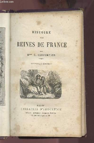 HISTOIRE DES REINES DE FRANCE.