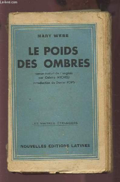 LE POIDS DES OMBRES - LES MAITRES ETRANGERS.