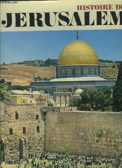 HISTOIRE DE JERUSALEM - D'ABRAHAM A NOS JOURS. | Immagine principale