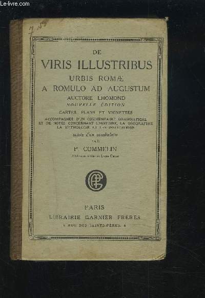 De Viris Illustribus Urbis Romae A Romulo Ad Augustum Auctotr Lgomond