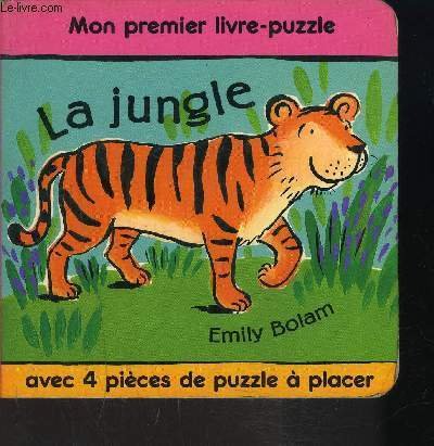 LA JUNGLE / COLLECTION MON PREMIER LIVRE PUZZLE / MANQUE …