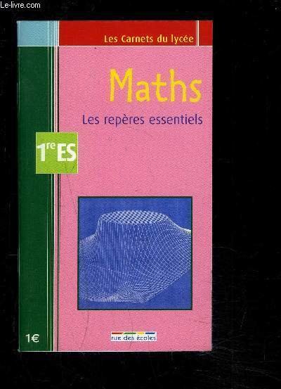 MATHS/ Les rep�res essentiels- 1ERE ES
