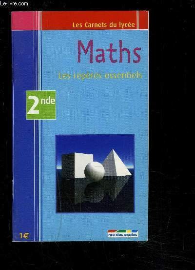 MATHS/ Les rep�res essentiels- 2NDE