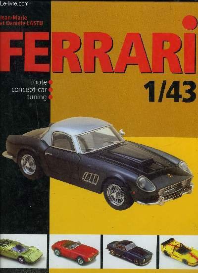FERRARI 1/43 ROUTE CONCEPT-CAR TUNING