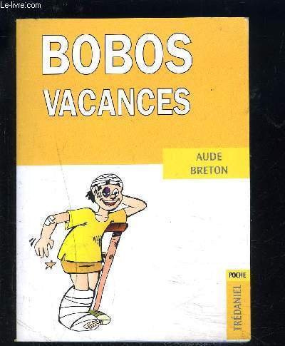 BOBOS DE VACANCES