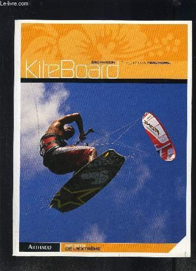 KITE BOARD- COLLECTION SPORTS DE L EXTREME