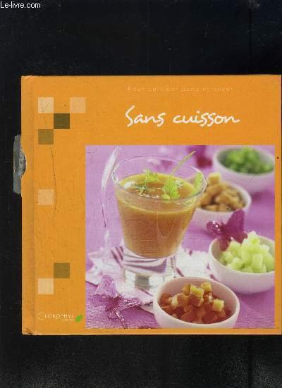 SANS CUISSON POUR CUISINER SANS STRESSER