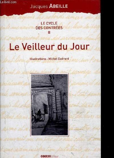 LE VEILLEUR DU JOUR / TOME 2 DE LA COLLECTION …