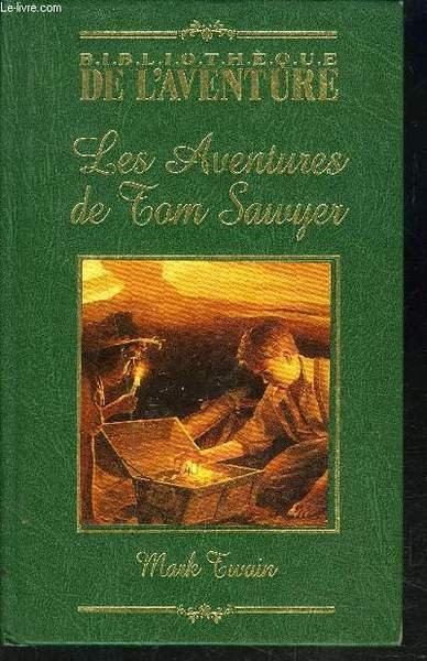 LES AVENTURES DE TOM SAUYER