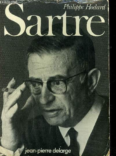 SARTRE / ENTRE MARX ET FREUD
