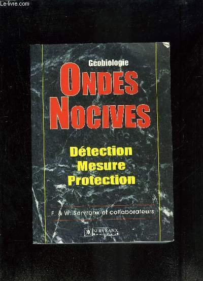 GEOBIOLOGIE- ONDES NOCIVES- DETECTION MESURE PROTECTION