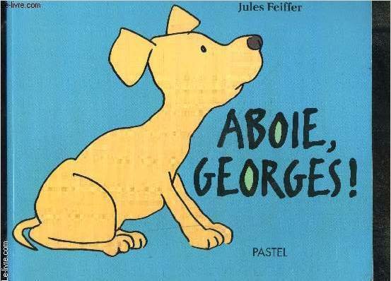 ABOIE, GEORGES!