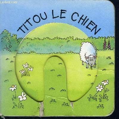 TITOU LE CHIEN