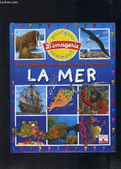 POUR REPONDRE AUX QUESTIONS DES ENFANTS - LA MER - …