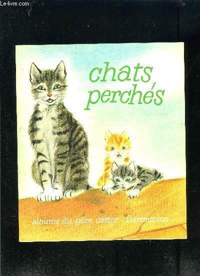 CHATS PERCHES- ALBUMS DU PERE CASTOR | Immagine principale