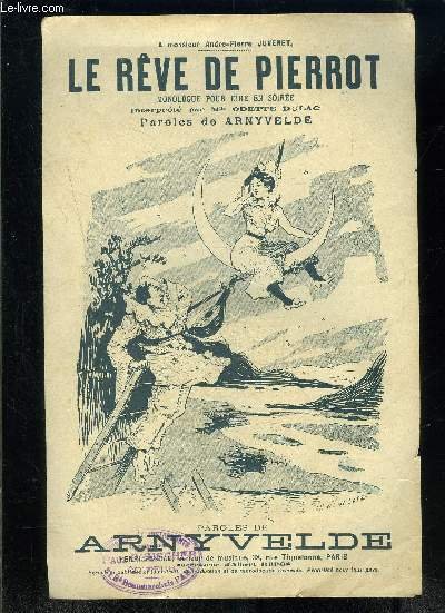 LE REVE DE PIERROT- MONOLOGUE POUR DIRE EN SOIREE- PAROLES …