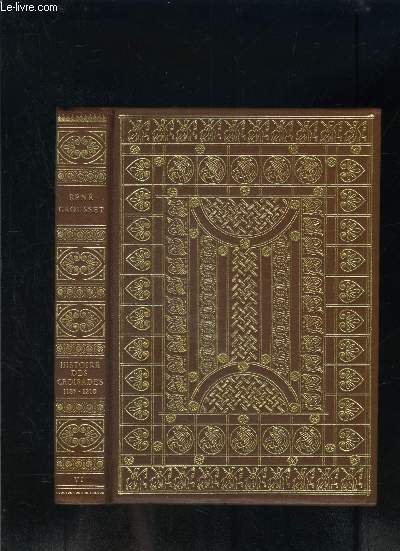 HISTOIRE DES CROISADES ET DU ROYAUME FRANC DE JERUSALEM- TOME 6: 1185-1210