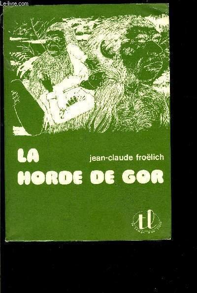 LA HORDE DE GOR