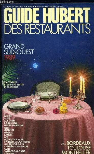 GUIDE HUBERT DES RESTAURANTS- GRAND SUD OUEST- BORDEAUX- TOULOUSE- MONTPELLIER- … | Immagine principale