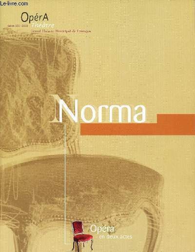 PLAQUETTE - NORMA - OPERA EN 2 ACTES - Vincenzo … | Immagine principale