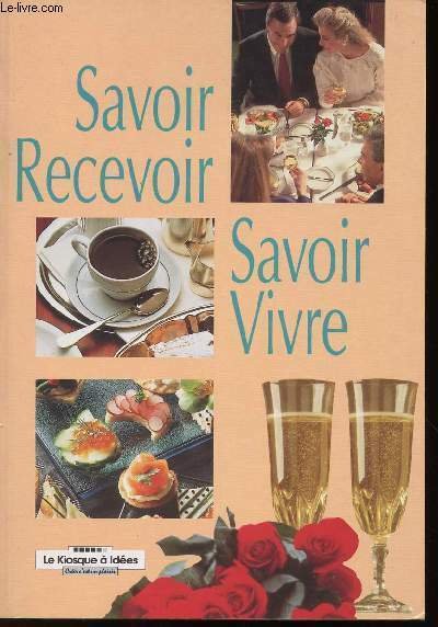 SAVOIR RECEVOIR - SAVOIR VIVRE | Immagine principale