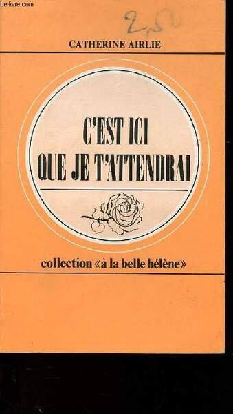 C'EST ICI QUE JE T'ATTENDRAI | Immagine principale