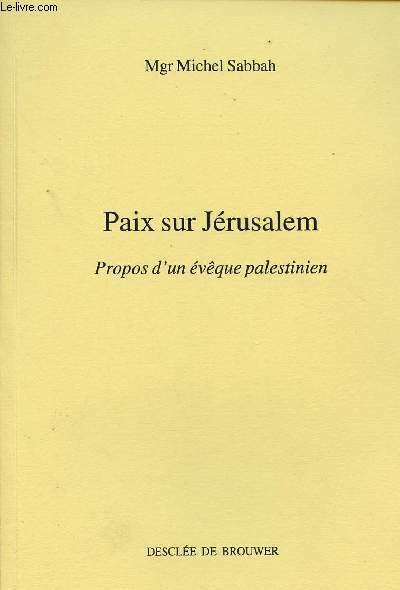 PAIX SUR JERUSALEM
