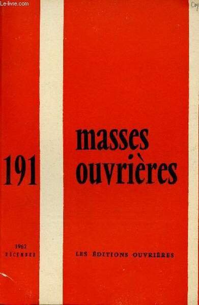 MASSES OUVRIERES N�191 - DEC 62 : C'est maintenant le … | Immagine principale