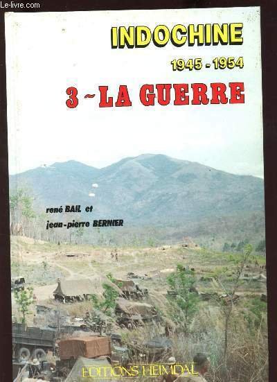 INDOCHINE 1945-1954 -