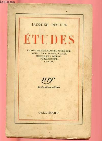 ETUDES : Baudelaire, Paul Claudel, Andr� Gide, Rameau, Bach, Franck, …