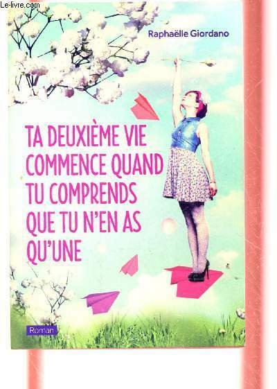 TA DEUXIEME VIE COMMENCE QUAND TU COMPRENDS QUE TU N'EN …
