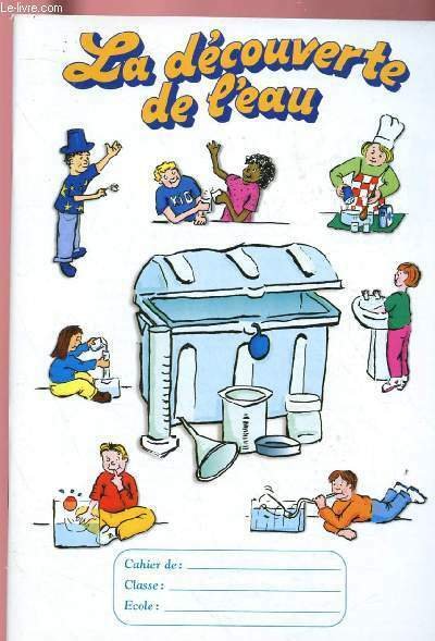 LA DECOUVERTE DE L'EAU