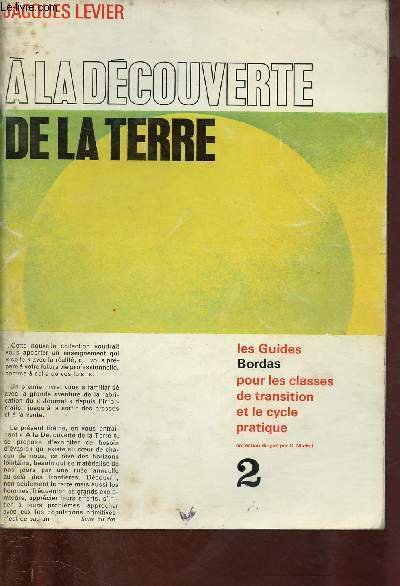 A LA DECOUVERTE DE LA TERRE -LES GUIDES BORDAS POUR …