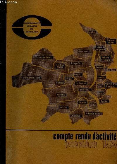 COMMUNAUTE URBAINE DE BORDEAUX - COMPTE RENDU D'ACTIVITE - EXERCICE …