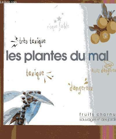 LES PLANTES DU MAL